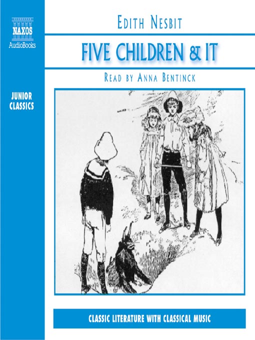 Title details for Five Children and It by Edith Nesbit - Available
